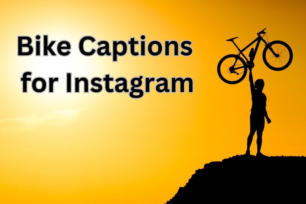 bike-captions-for-instagram-brainycaption