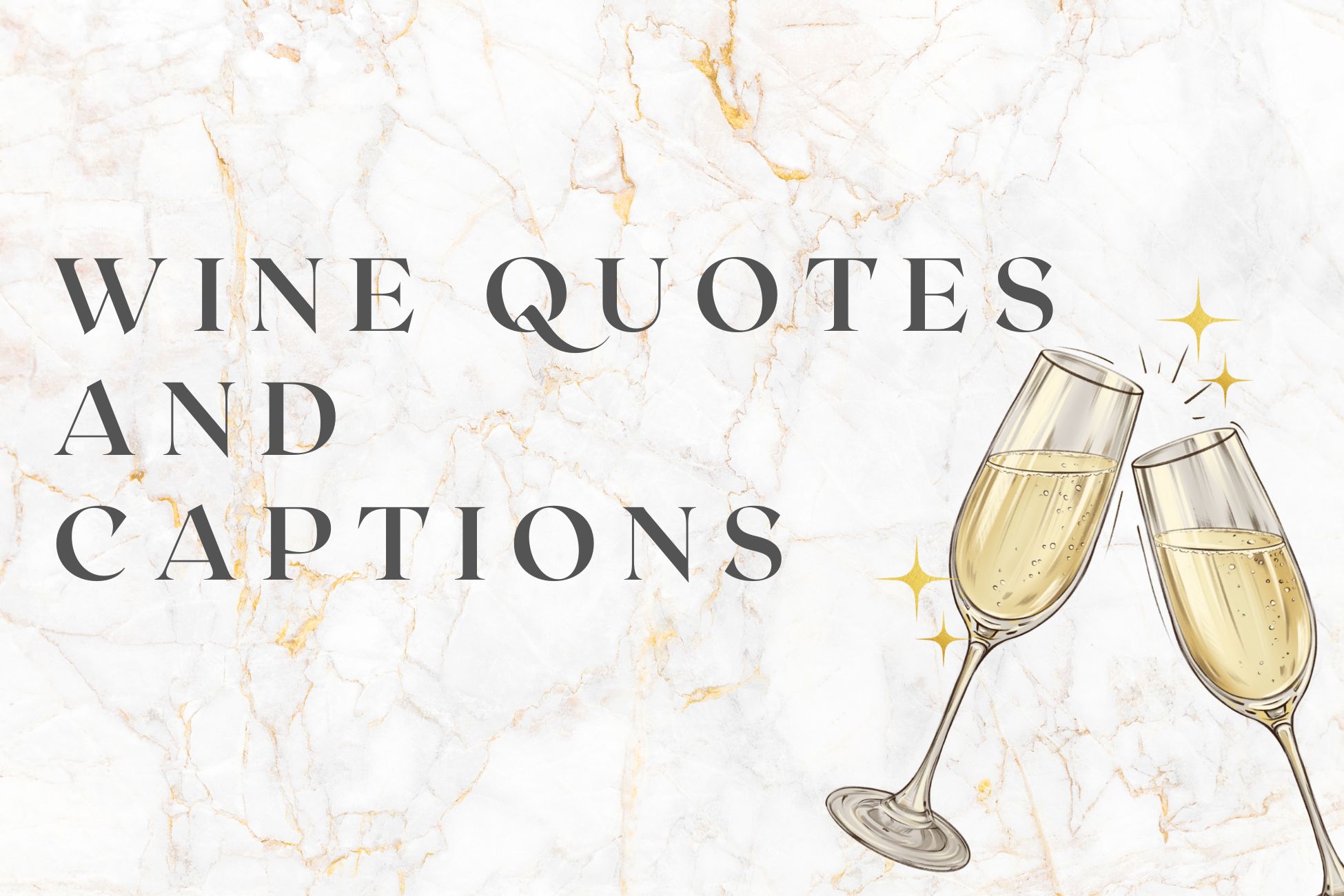 Wine Quotes And Captions