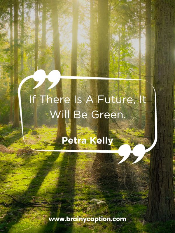 Funny Green Color Quotes- If There Is A Future, It Will Be Green.